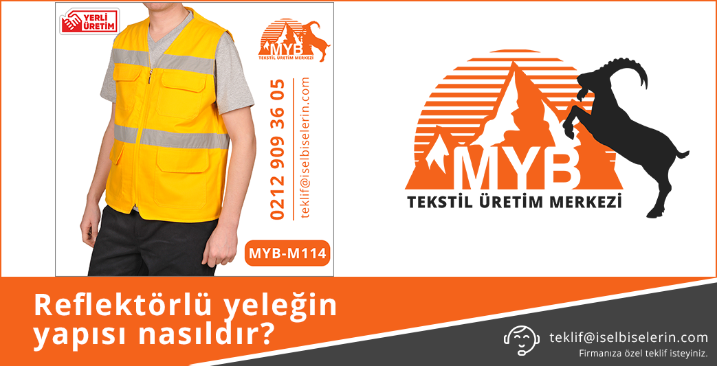 Reflektörlü yeleğin yapısı nasıldır?