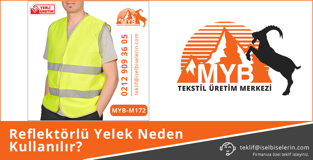 Reflektörlü yelek neden kullanılır?